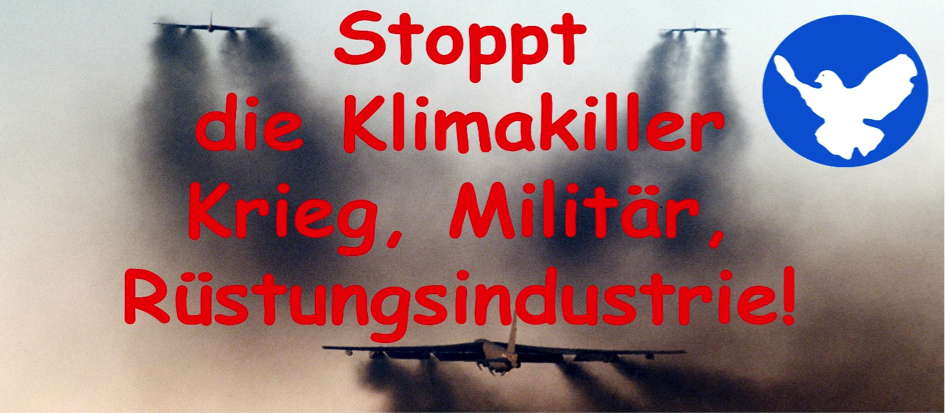 Grafik "Stoppt die Klimakiller Krieg, Militär, Rüstungsindustrie!" steht in roter Schrift auf einem Hintergrundfoto, das Düsenjets zeigt, die dunkle Wolken Abgase hinter sich herziehen.