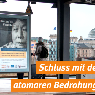 Schluss mit der atomaren Bedrohung