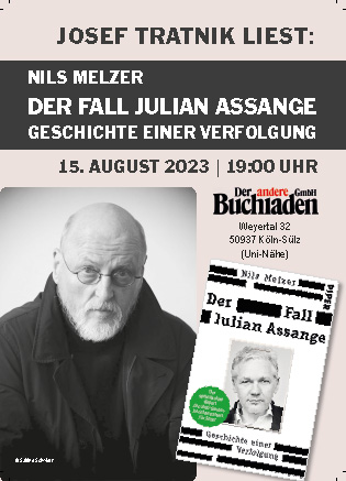 Einladungskarte: JOSEF TRATNIK LIEST: NILS MELZER DER FALL JULIAN ASSANGE GESCHICHTE EINER VERFOLGUNG