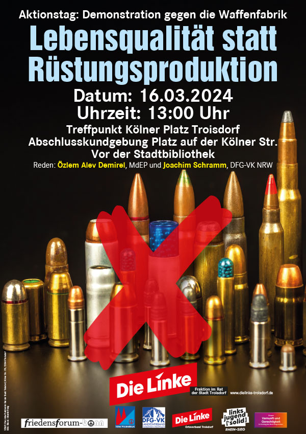 Aktionstag - Demonstration gegen die Waffenfabrik,Lebensqualität statt Rüstungsproduktion, Bild von Munition mit einem roten Kreuz durchstrichen
