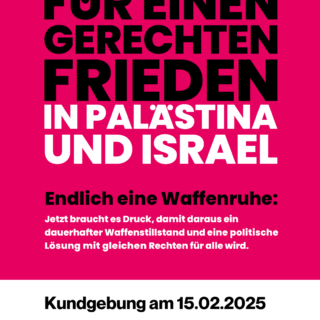 Für einen gerechten Frieden in Palästina und Israel - Aufruf zur Kundgebung am 15. Februar 2025 in Köln