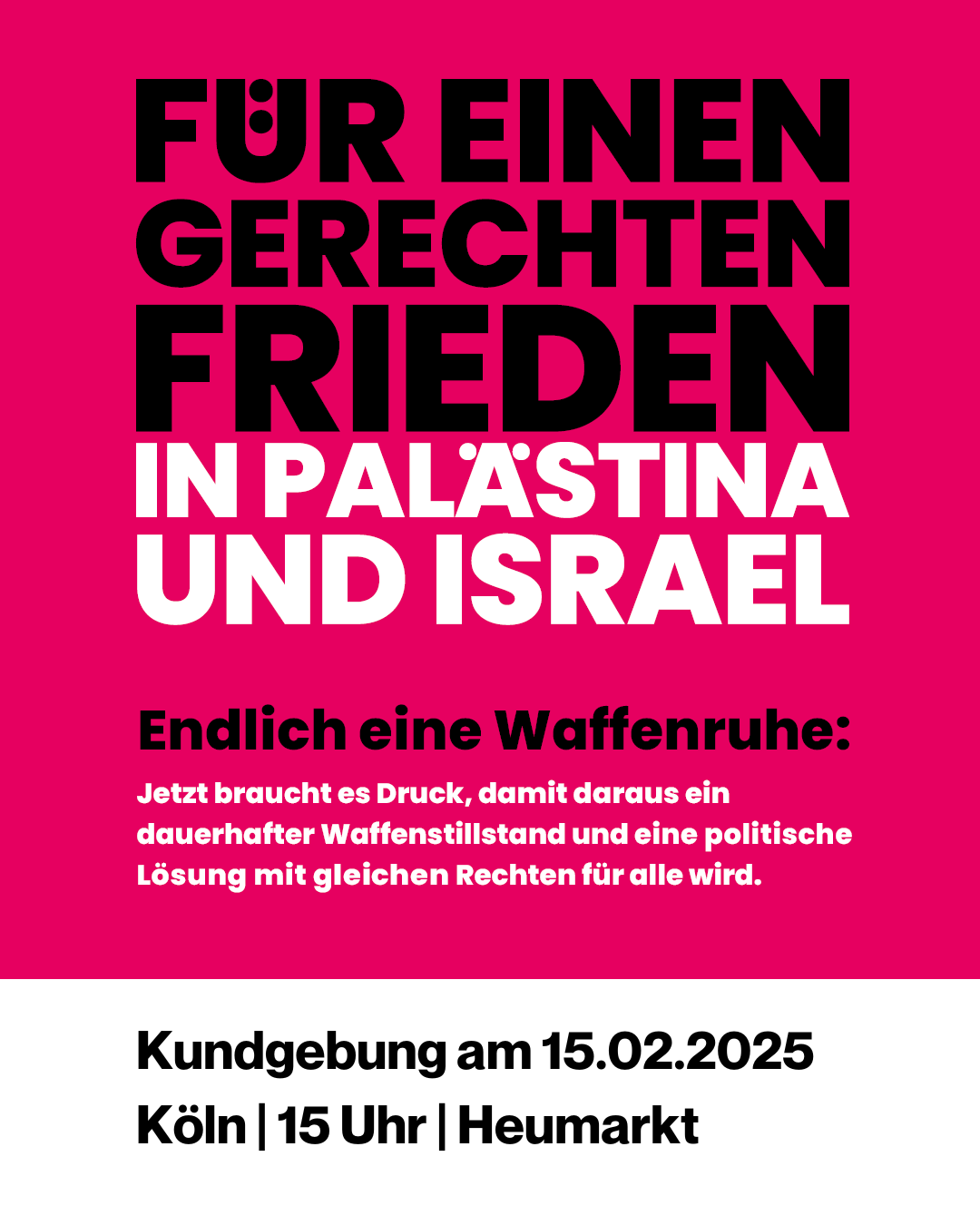 Für einen gerechten Frieden in Palästina und Israel - Aufruf zur Kundgebung am 15. Februar 2025 in Köln