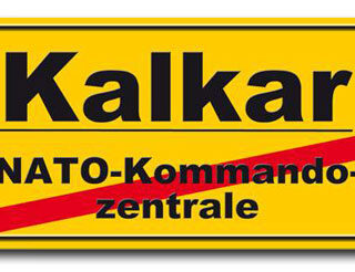 Ortschild, Kalkar mit durchgestrichenen Nato -Kommandozentrale