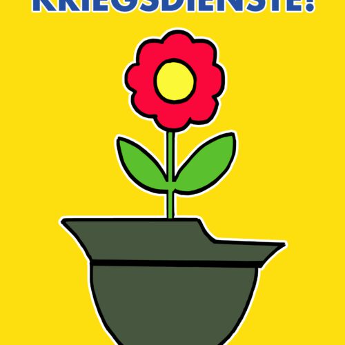 Helm als Blumentopf Verweigert alle Kriegsdienste! verweigern.info